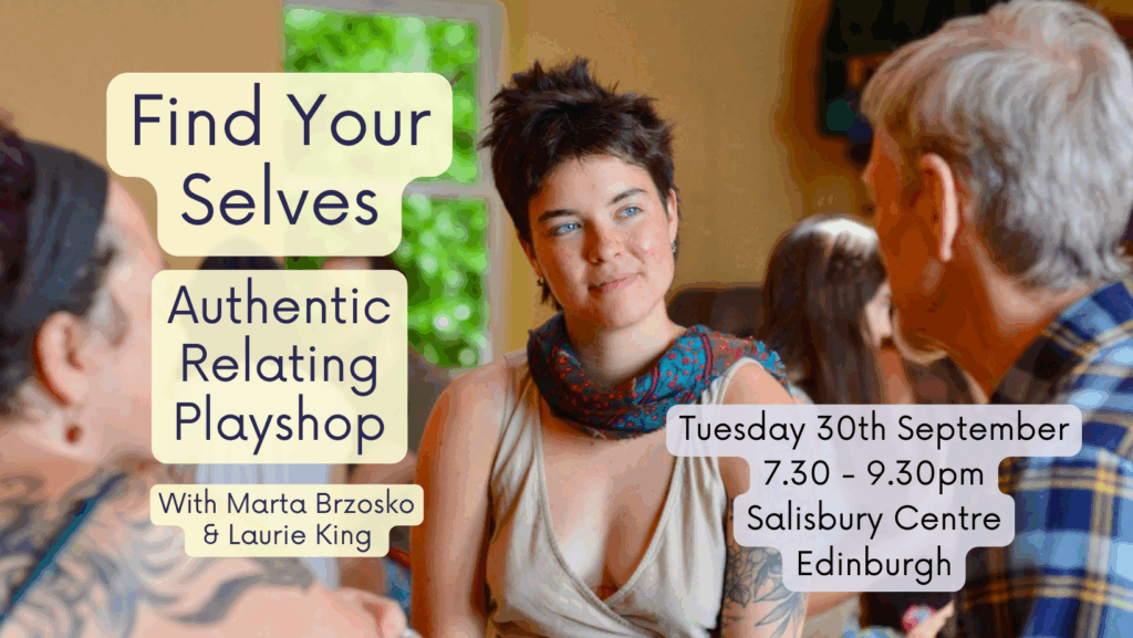Find Your Selves: Authentic Relating Playshop